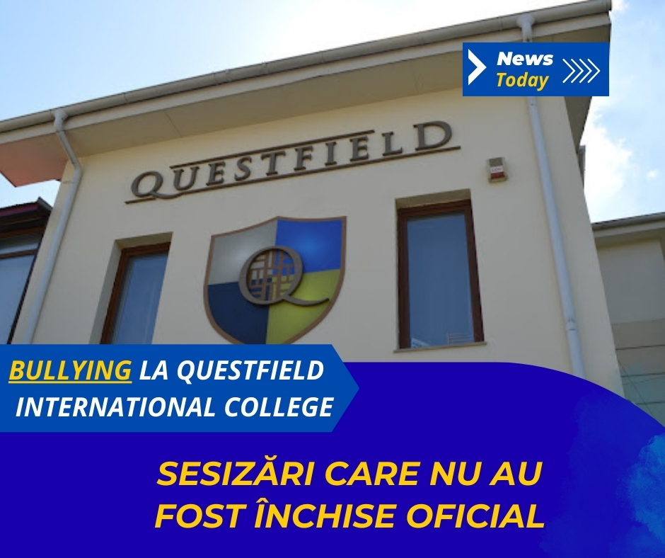Bullying la Questfield International College, sesizări care nu au fost închise oficial